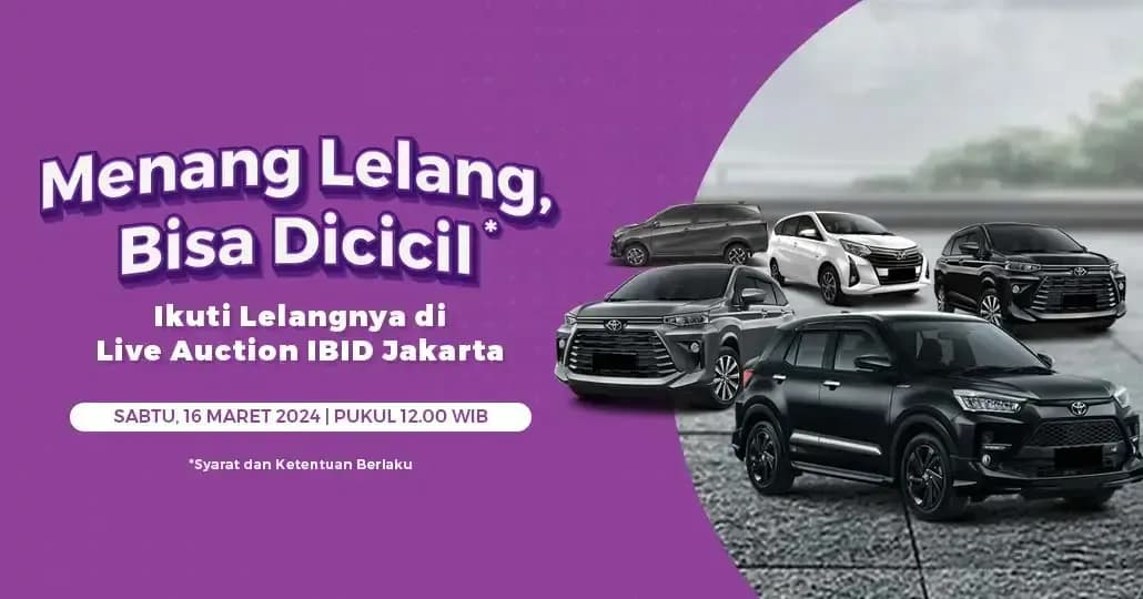 Baru! Ikuti Lelang Mobil Bekas di IBID Jakarta dengan Skema Cicilian