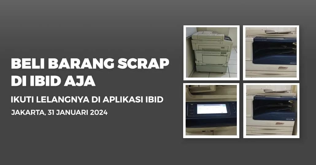 Jadwal Lelang Tertutup Scrap IBID Jakarta Rabu, 31 Januari 2024
