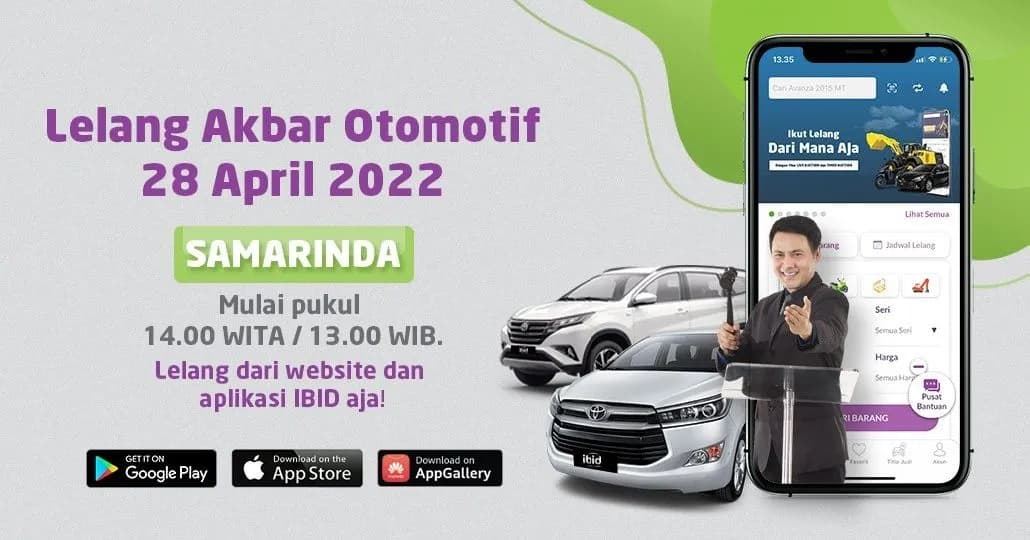 Lelang Akbar Otomotif IBID Samarinda Kamis, 28 April 2022