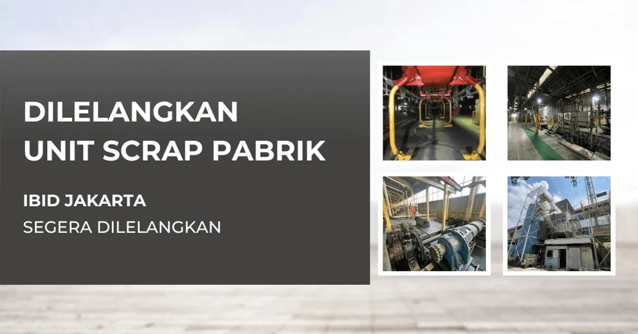 Scrap Pabrik ADM. (PT Balai Lelang Serasi)