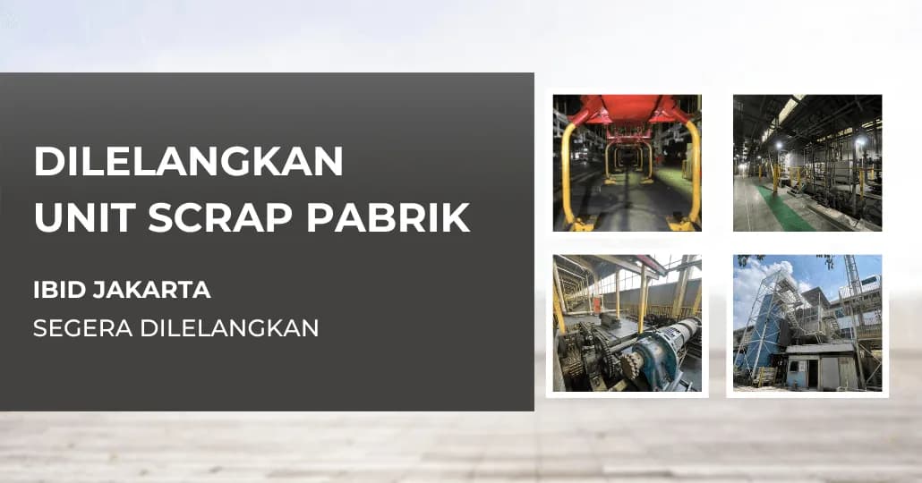 Scrap Pabrik ADM. (PT Balai Lelang Serasi)