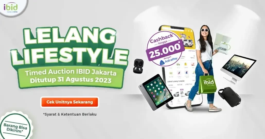 Produk Lifestyle Hemat Tiada Lawan, Ikuti Lelangnya!