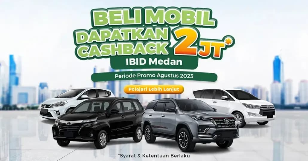 Promo Cashback Biaya Admin Rp2 Juta di Lelang Mobil IBID Medan, Cek Syaratnya