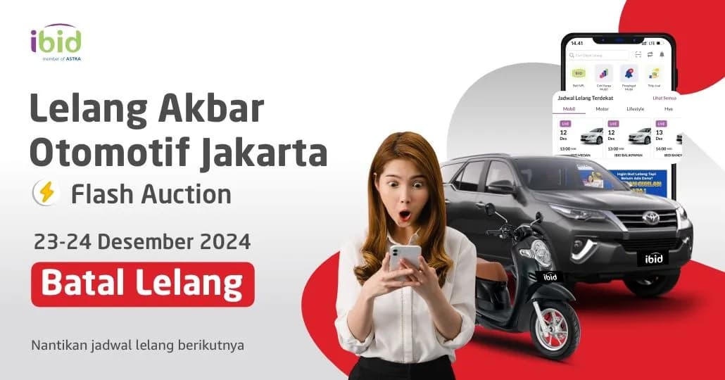 BATAL LELANG Jadwal Lelang Akbar Otomotif IBID Flash Auction 23-24 Desember 2024