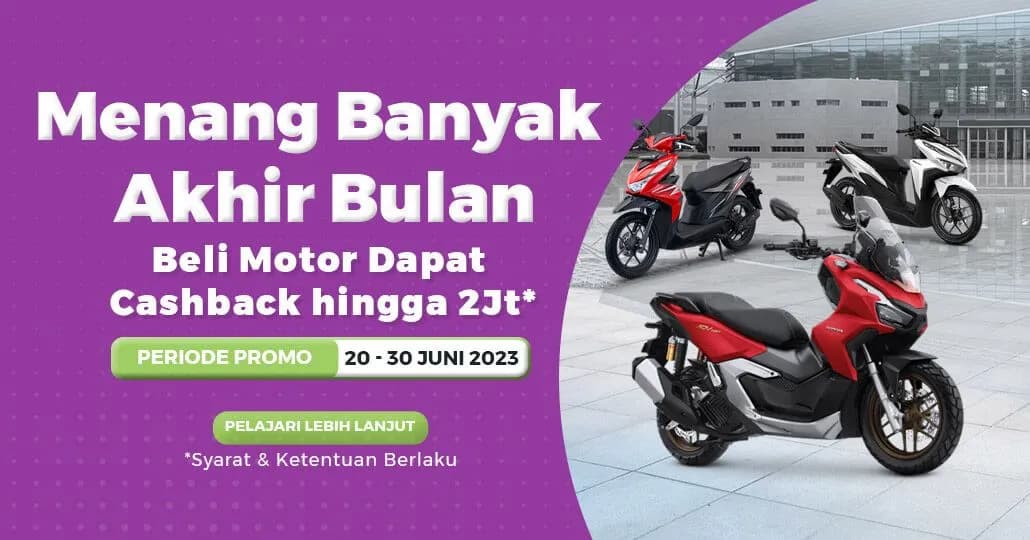 Borong Motor Dapat Cashback Jutaan Rupiah? Hanya di IBID!