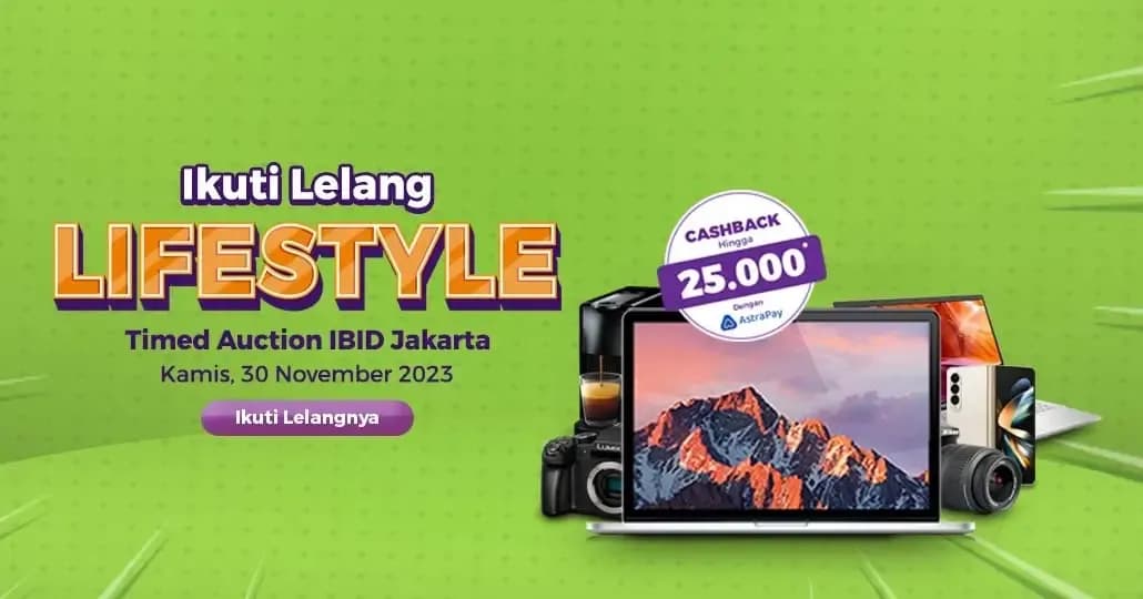 Ikuti Lelang Lifestyle di Balai Lelang IBID, Manfaatkan Promo Ini