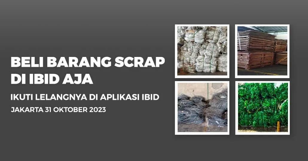 Jadwal Lelang Tertutup IBID Jakarta Selasa, 31 Oktober 2023