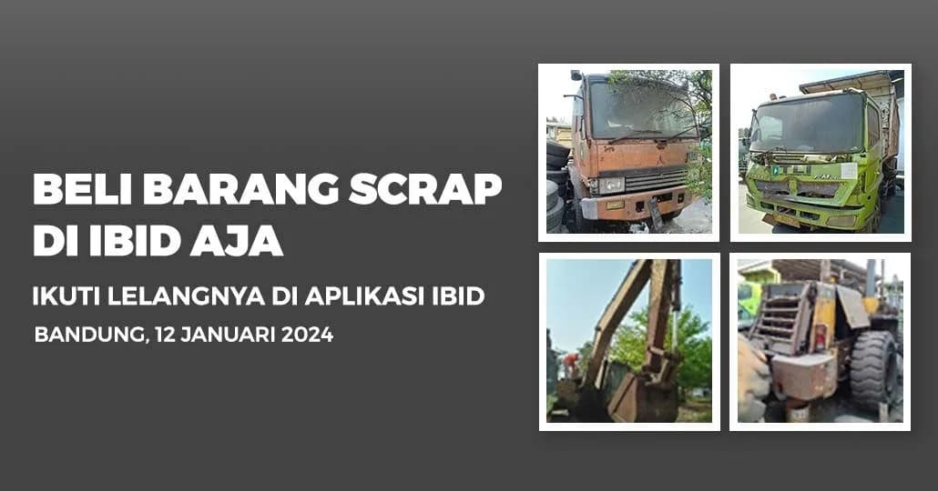 Jadwal Lelang Tertutup Scrap IBID Bandung Jumat, 12 Januari 2024
