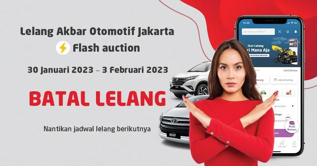 BATAL LELANG Jadwal Lelang Akbar Otomotif IBID Flash Auction 30 Januari - 3 Februari 2023