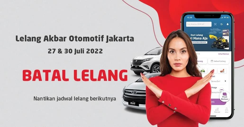 BATAL LELANG Jadwal Lelang Akbar Otomotif IBID Jakarta 27 & 30 Juli 2022