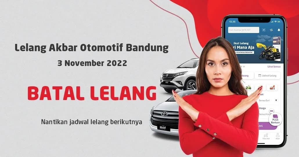 BATAL LELANG Jadwal Lelang Akbar Otomotif IBID Bandung 3 November 2022