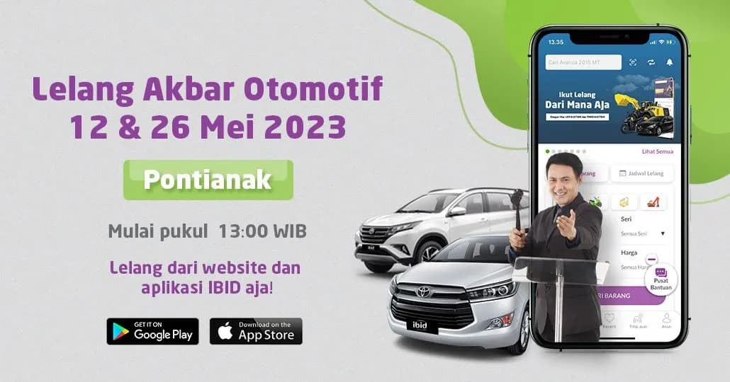 Lelang Akbar Otomotif IBID Pontianak 12 & 26 Mei 2023