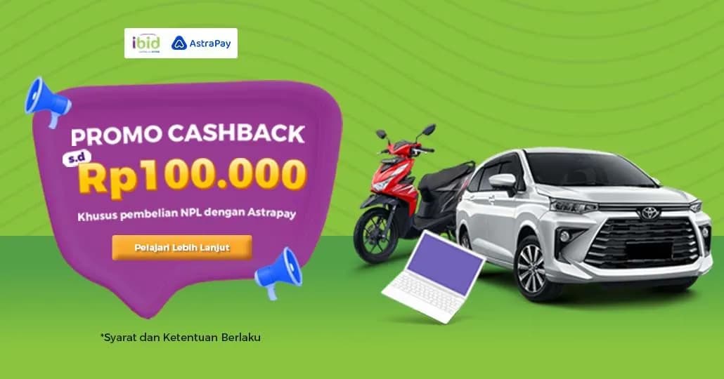 Beli NPL dengan AstraPay, Cashback hingga Rp100 Ribu