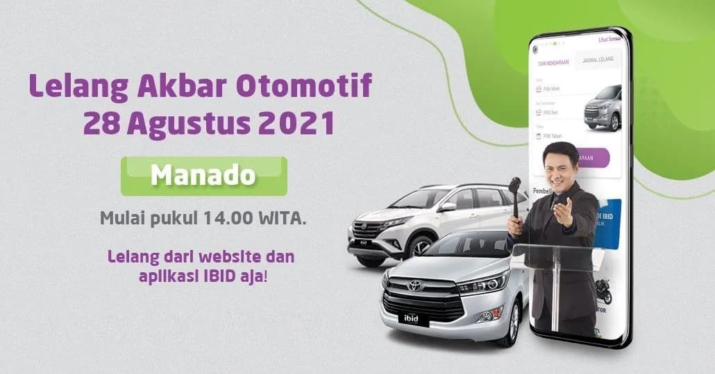 Lelang Akbar Otomotif IBID Manado Sabtu, 28 Agustus 2021