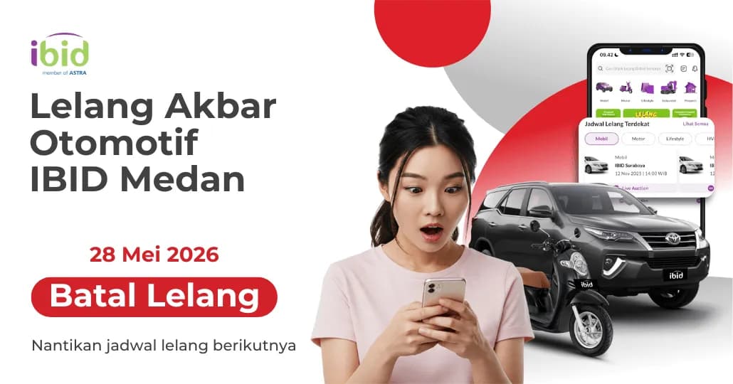 Batal Lelang Akbar Otomotif IBID Medan 28 Mei 2026