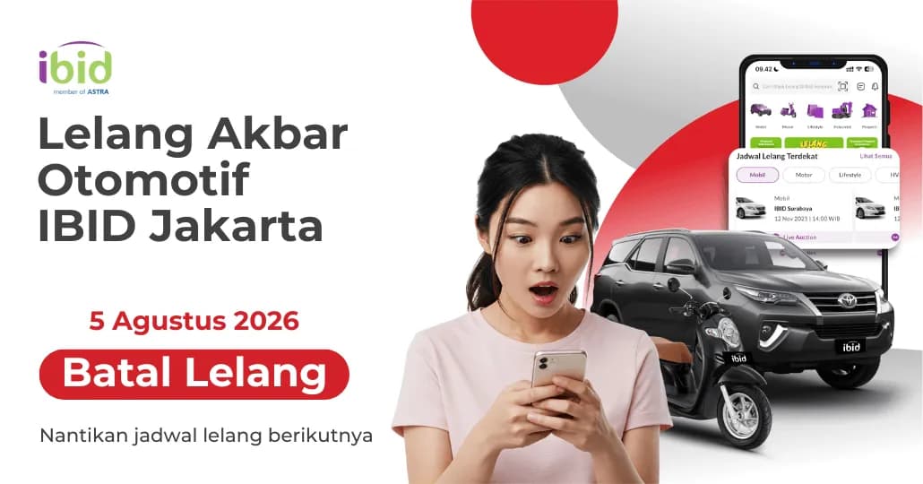 Batal Lelang Akbar Otomotif IBID Jakarta 5 Agustus 2026