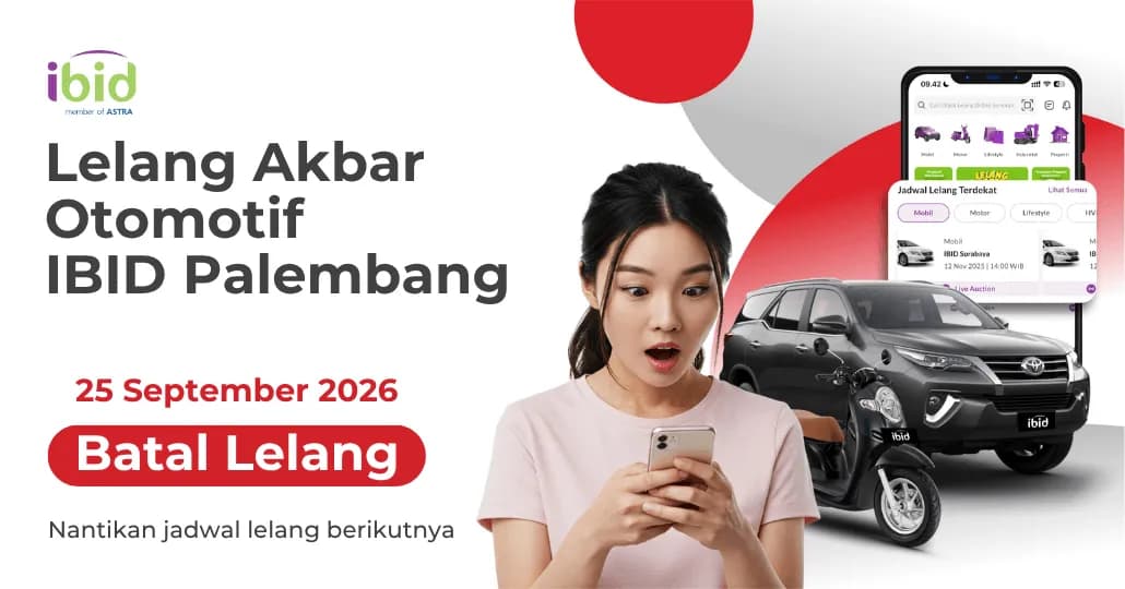 Batal Lelang Akbar Otomotif IBID Palembang 25 September 2026