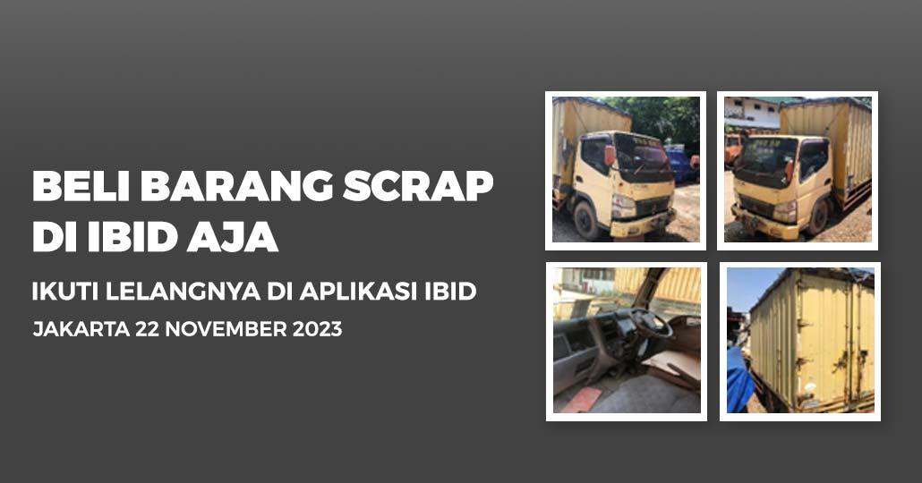 Jadwal Lelang Tertutup Scrap IBID Jakarta Rabu, 22 November 2023